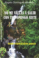 No me vallas a salir con tu domingo siete libro digital